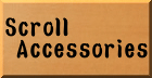 Scroll Accessories